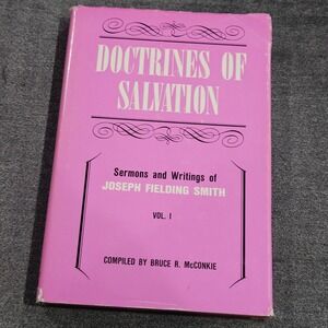 Doctrines of Salvation Vol 1 Joseph Fielding‎ Smith Bruce R McConkie 1988